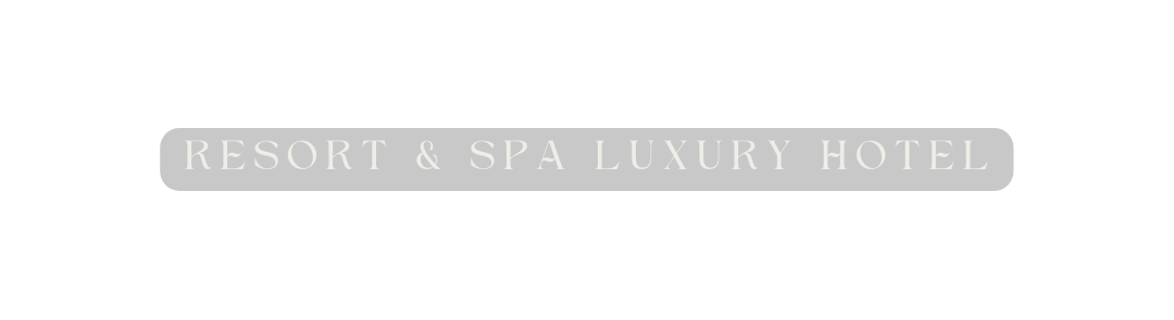 Resort Spa Luxury Hotel